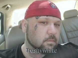 Trashywhite