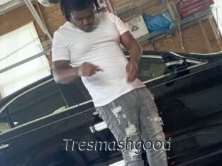 Tresmashgood