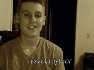TrevorTayloor