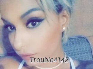 Trouble4142