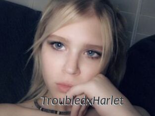 TroubledxHarlet