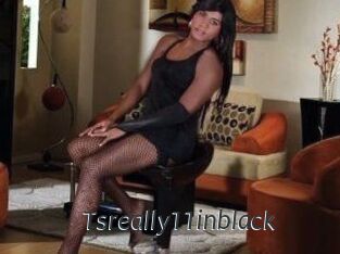 Tsreally11inblack
