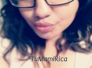TuMamiRica
