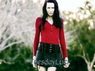 TuesdayLuck
