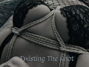 Twisting_The_Knot