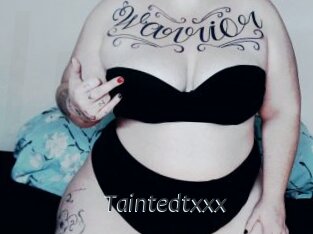 Taintedtxxx