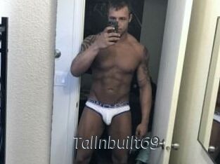 Tallnbuilt69
