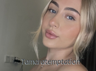 Tamaratemptation