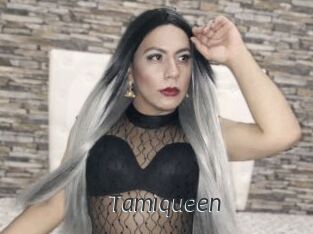 Tamiqueen