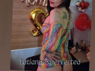 Tatiannaxperverted