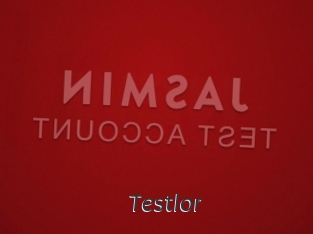 Testlor