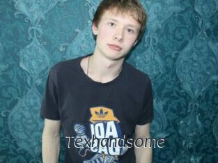 Texhandsome