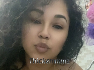 Thickemmmz