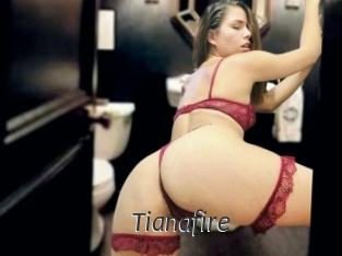 Tianafire