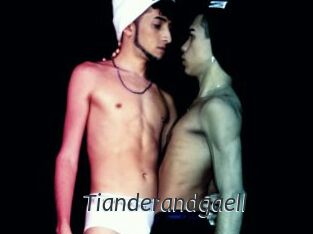 Tianderandgaell