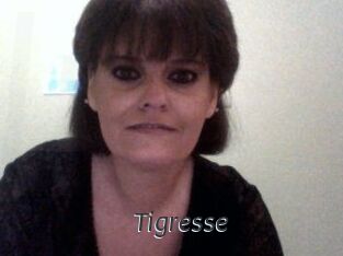 Tigresse