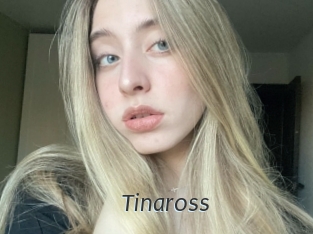 Tinaross