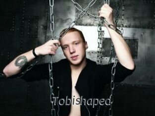 Tobishaped