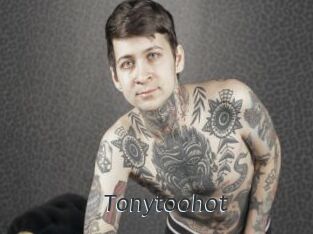Tonytoohot