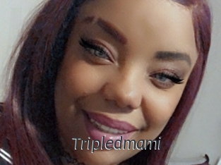 Tripledmami