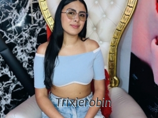 Trixierobin