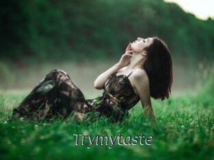 Trymytaste
