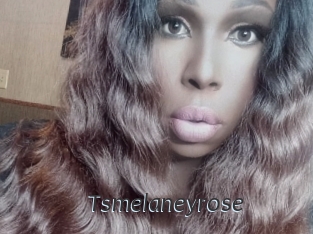 Tsmelaneyrose