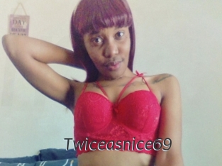 Twiceasnice69