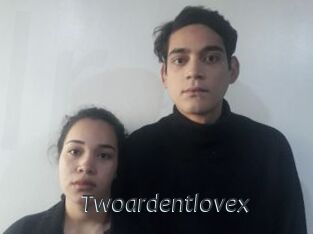 Twoardentlovex