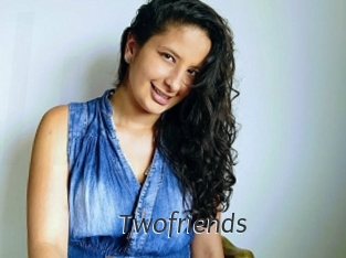 Twofriends
