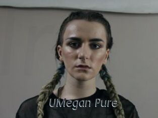 UMegan_Pure