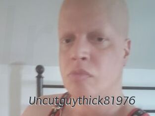 Uncutguythick81976