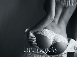 UrPerfectJoily