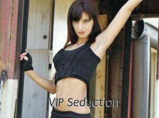 VIP_Seduction