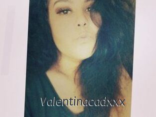 Valentinacadxxx