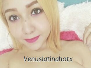 Venuslatinahotx