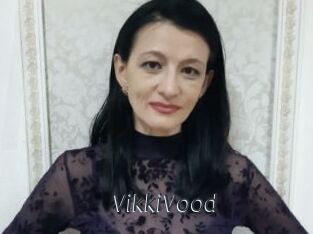 VikkiVood