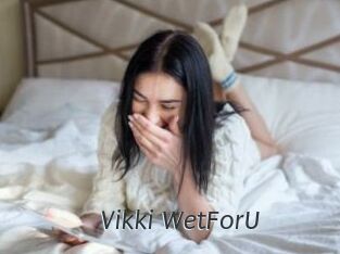 Vikki_WetForU