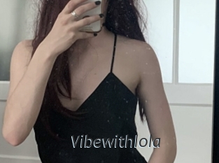 Vibewithlola