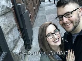 WeCumYouCumXO
