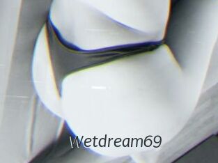 Wetdream69