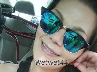 Wetwet44