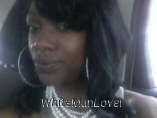 WhiteManLover