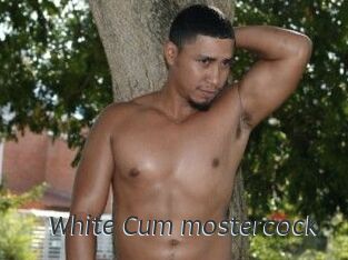 White_Cum_mostercock
