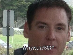 WhyNot6987