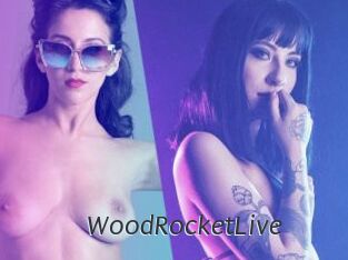 WoodRocketLive