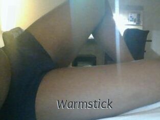 Warmstick