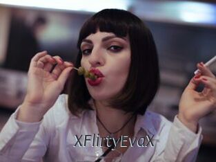 XFlirtyEvaX