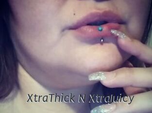 XtraThick_N_XtraJuicy