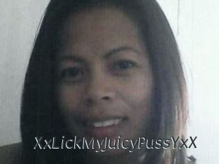 XxLickMyJuicyPussYxX